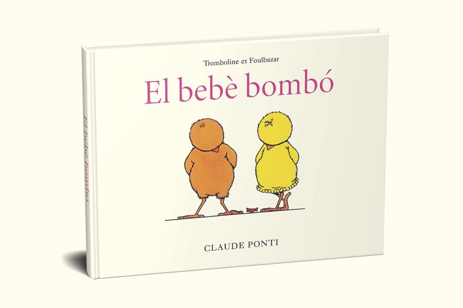 TROMBOLINA I KINABALOT: EL BEBÈ BOMBÓ | 9788473294010 | PONTI, CLAUDE | Llibreria Ombra | Llibreria online de Rubí, Barcelona | Comprar llibres en català i castellà online