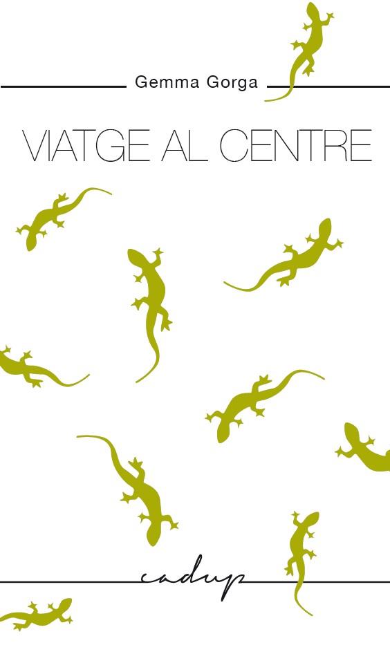 VIATGE AL CENTRE | 9788412161052 | GORGA LÓPEZ, GEMMA | Llibreria Ombra | Llibreria online de Rubí, Barcelona | Comprar llibres en català i castellà online