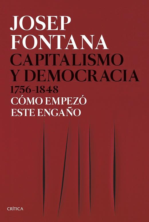 CAPITALISMO Y DEMOCRACIA 1756-1848 | 9788491991045 | FONTANA, JOSEP | Llibreria Ombra | Llibreria online de Rubí, Barcelona | Comprar llibres en català i castellà online