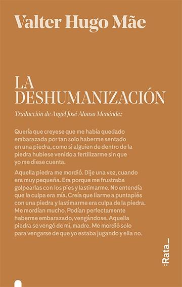 LA DESHUMANIZACIÓN | 9788416738489 | HUGO MÃE, VALTER | Llibreria Ombra | Llibreria online de Rubí, Barcelona | Comprar llibres en català i castellà online