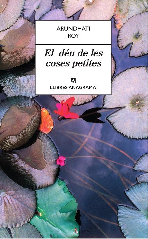 EL DÉU DE LES COSES PETITES | 9788433915535 | ROY, ARUNDHATI | Llibreria Ombra | Llibreria online de Rubí, Barcelona | Comprar llibres en català i castellà online