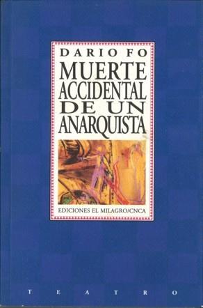 MUERTE ACCIDENTAL DE UN ANARQUISTA | 9789686773460 | FO DARIO | Llibreria Ombra | Llibreria online de Rubí, Barcelona | Comprar llibres en català i castellà online