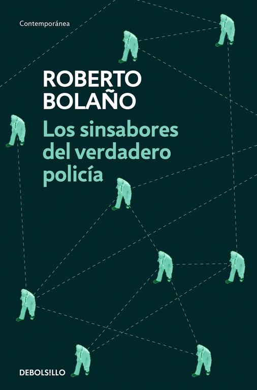 LOS SINSABORES DEL VERDADERO POLICÍA | 9788466337090 | BOLAÑO, ROBERTO | Llibreria Ombra | Llibreria online de Rubí, Barcelona | Comprar llibres en català i castellà online