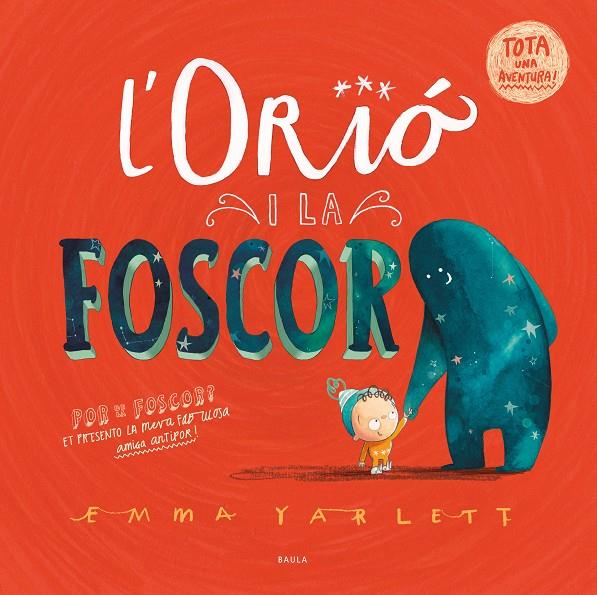 L'ORIÓ I LA FOSCOR | 9788447951598 | YARLETT, EMMA | Llibreria Ombra | Llibreria online de Rubí, Barcelona | Comprar llibres en català i castellà online