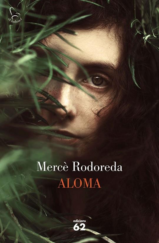 ALOMA (50 ANYS) | 9788429777512 | RODOREDA, MERCÈ | Llibreria Ombra | Llibreria online de Rubí, Barcelona | Comprar llibres en català i castellà online