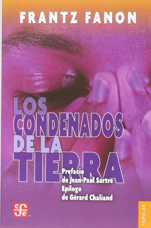 LOS CONDENADOS DE LA TIERRA | 9786071656803 | FANON, FRANTZ | Llibreria Ombra | Llibreria online de Rubí, Barcelona | Comprar llibres en català i castellà online
