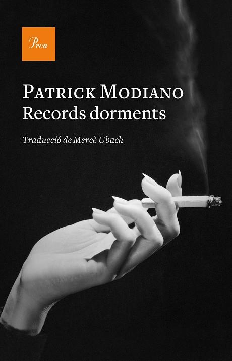 RECORDS DORMENTS | 9788475887173 | MODIANO, PATRICK | Llibreria Ombra | Llibreria online de Rubí, Barcelona | Comprar llibres en català i castellà online