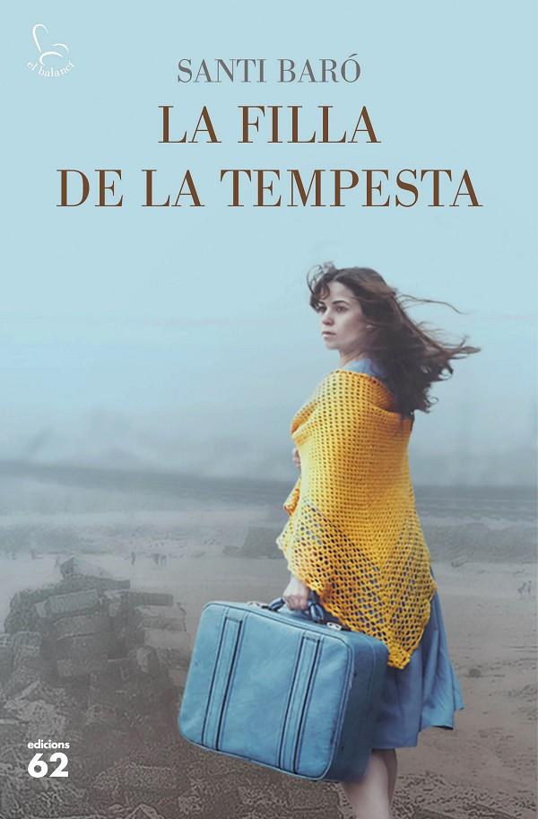 LA FILLA DE LA TEMPESTA | 9788429777468 | BARÓ RAURELL, SANTI | Llibreria Ombra | Llibreria online de Rubí, Barcelona | Comprar llibres en català i castellà online