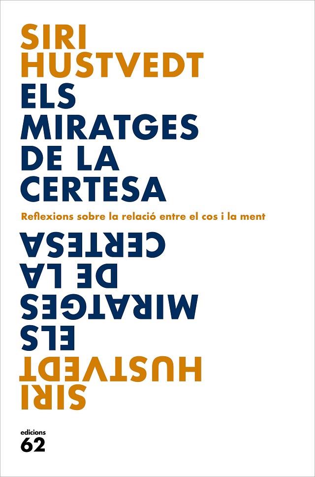 ELS MIRATGES DE LA CERTESA | 9788429779127 | HUSTVEDT, SIRI | Llibreria Ombra | Llibreria online de Rubí, Barcelona | Comprar llibres en català i castellà online