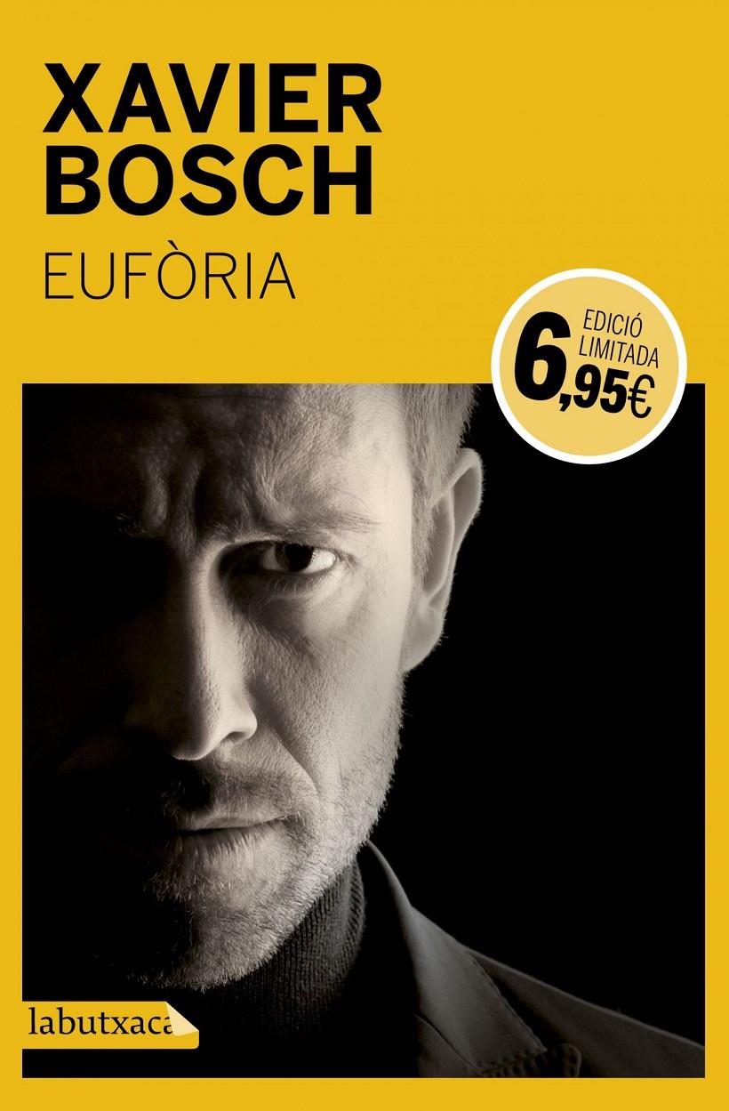 EUFÒRIA | 9788416600007 | XAVIER BOSCH | Llibreria Ombra | Llibreria online de Rubí, Barcelona | Comprar llibres en català i castellà online