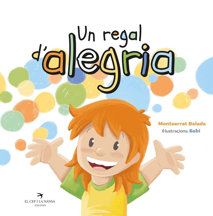 UN REGAL D’ALEGRIA | 9788419747365 | BALADA, MONTSERRAT | Llibreria Ombra | Llibreria online de Rubí, Barcelona | Comprar llibres en català i castellà online