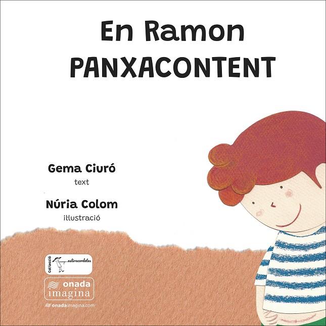 EN RAMON PANXACONTENT | 9788419606952 | CIURÓ SOLER, GEMA/COLOM CANALS, NÚRIA | Llibreria Ombra | Llibreria online de Rubí, Barcelona | Comprar llibres en català i castellà online