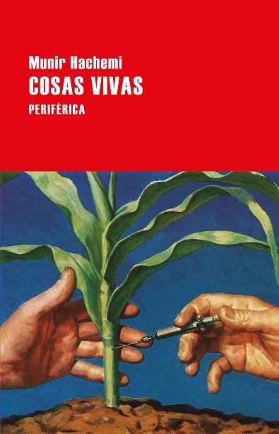 COSAS VIVAS | 9788416291755 | HACHEMI, MUNIR | Llibreria Ombra | Llibreria online de Rubí, Barcelona | Comprar llibres en català i castellà online