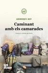 CAMINANT AMB ELS CAMARADES | 9788416855537 | ROY, ARUNDHATI | Llibreria Ombra | Llibreria online de Rubí, Barcelona | Comprar llibres en català i castellà online