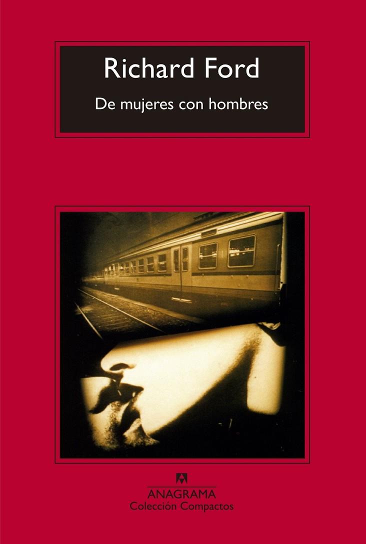 DE MUJERES CON HOMBRES | 9788433977854 | FORD, RICHARD | Llibreria Ombra | Llibreria online de Rubí, Barcelona | Comprar llibres en català i castellà online