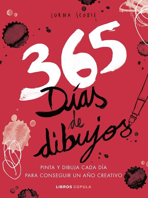 365 DÍAS DE DIBUJOS | 9788448025502 | SCOBIE, LORNA | Llibreria Ombra | Llibreria online de Rubí, Barcelona | Comprar llibres en català i castellà online