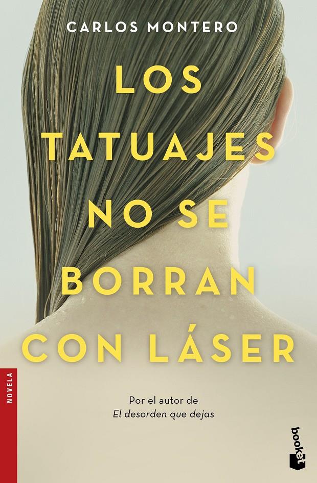 LOS TATUAJES NO SE BORRAN CON LÁSER | 9788467049312 | CARLOS MONTERO | Llibreria Ombra | Llibreria online de Rubí, Barcelona | Comprar llibres en català i castellà online