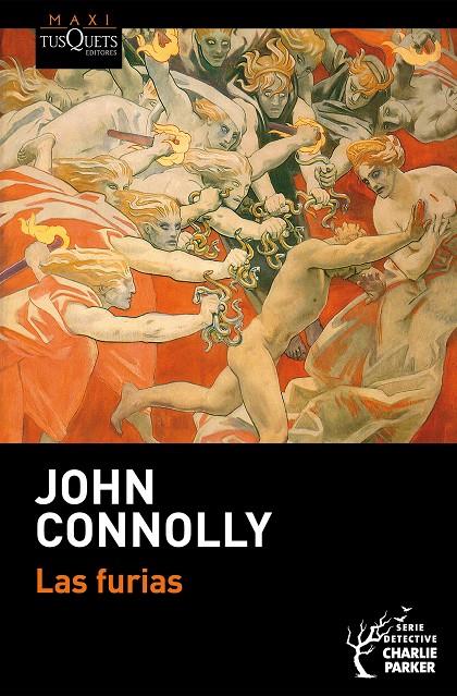 LAS FURIAS (SERIE CHARLIE PARKER 21) | 9788411076388 | CONNOLLY, JOHN | Llibreria Ombra | Llibreria online de Rubí, Barcelona | Comprar llibres en català i castellà online