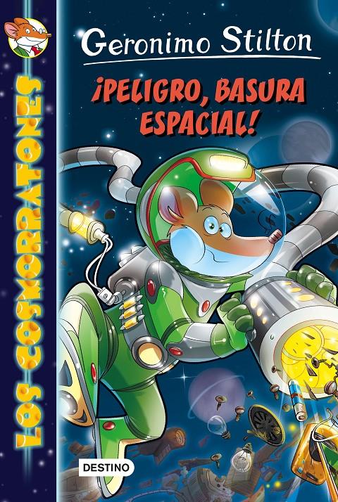 ¡PELIGRO, BASURA ESPACIAL! | 9788408149170 | GERONIMO STILTON | Llibreria Ombra | Llibreria online de Rubí, Barcelona | Comprar llibres en català i castellà online