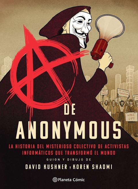 A DE ANONYMOUS (NOVELA GRÁFICA) | 9788413416038 | KUSHNER Y KOREN SHADMI, DAVID | Llibreria Ombra | Llibreria online de Rubí, Barcelona | Comprar llibres en català i castellà online