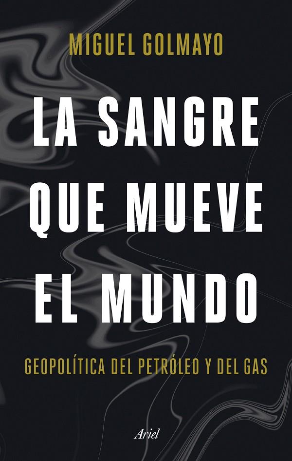 LA SANGRE QUE MUEVE EL MUNDO | 9788434436893 | GOLMAYO, MIGUEL | Llibreria Ombra | Llibreria online de Rubí, Barcelona | Comprar llibres en català i castellà online