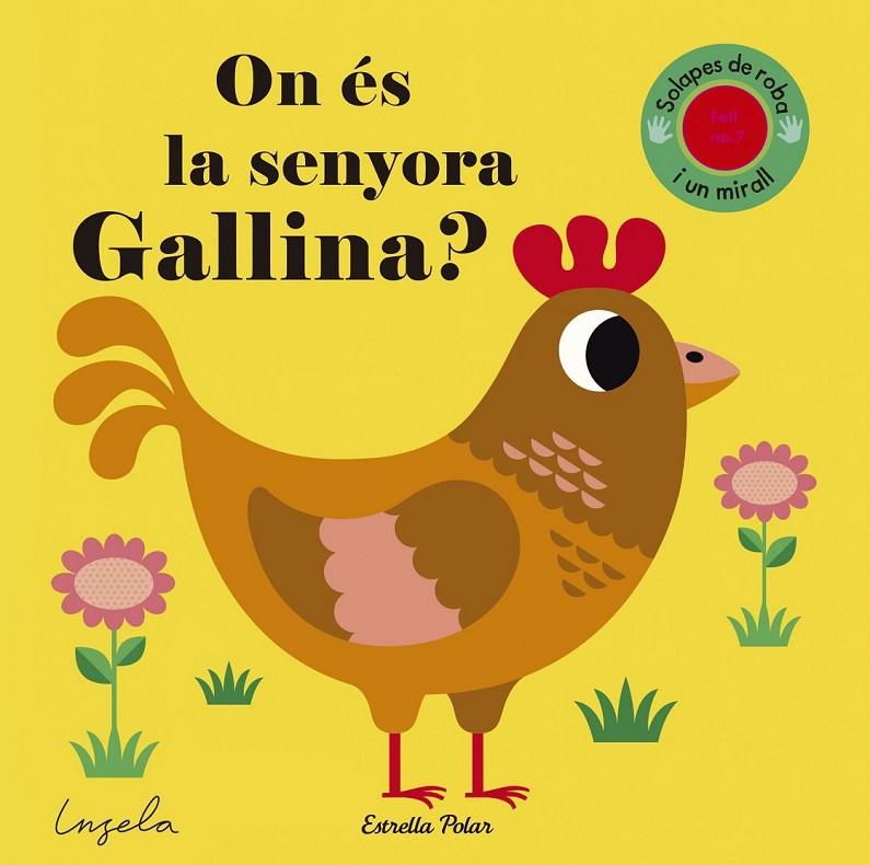 ON ÉS LA SENYORA GALLINA? TEXTURES | 9788491371281 | INGELA P ARRHENIUS | Llibreria Ombra | Llibreria online de Rubí, Barcelona | Comprar llibres en català i castellà online