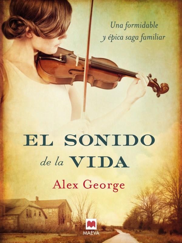 EL SONIDO DE LA VIDA | 9788415532354 | ALEX GEORGE | Llibreria Ombra | Llibreria online de Rubí, Barcelona | Comprar llibres en català i castellà online