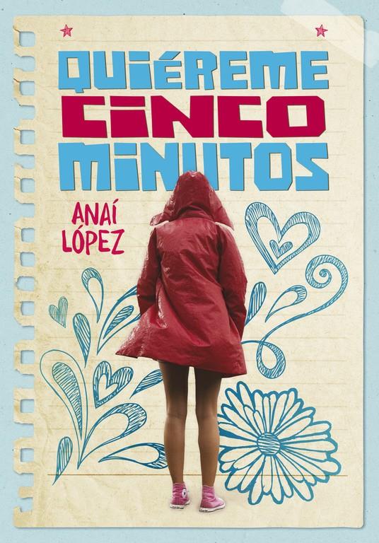 QUIÉREME CINCO MINUTOS | 9788490438398 | ANAÍ LÓPEZ | Llibreria Ombra | Llibreria online de Rubí, Barcelona | Comprar llibres en català i castellà online