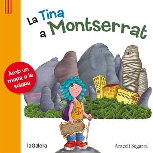LA TINA A MONTSERRAT | 9788424654344 | SEGARRA I ROCA, ARACELI | Llibreria Ombra | Llibreria online de Rubí, Barcelona | Comprar llibres en català i castellà online