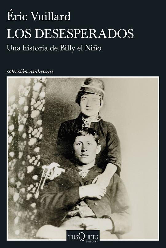 LOS DESESPERADOS | 9788411078436 | VUILLARD, ÉRIC | Llibreria Ombra | Llibreria online de Rubí, Barcelona | Comprar llibres en català i castellà online