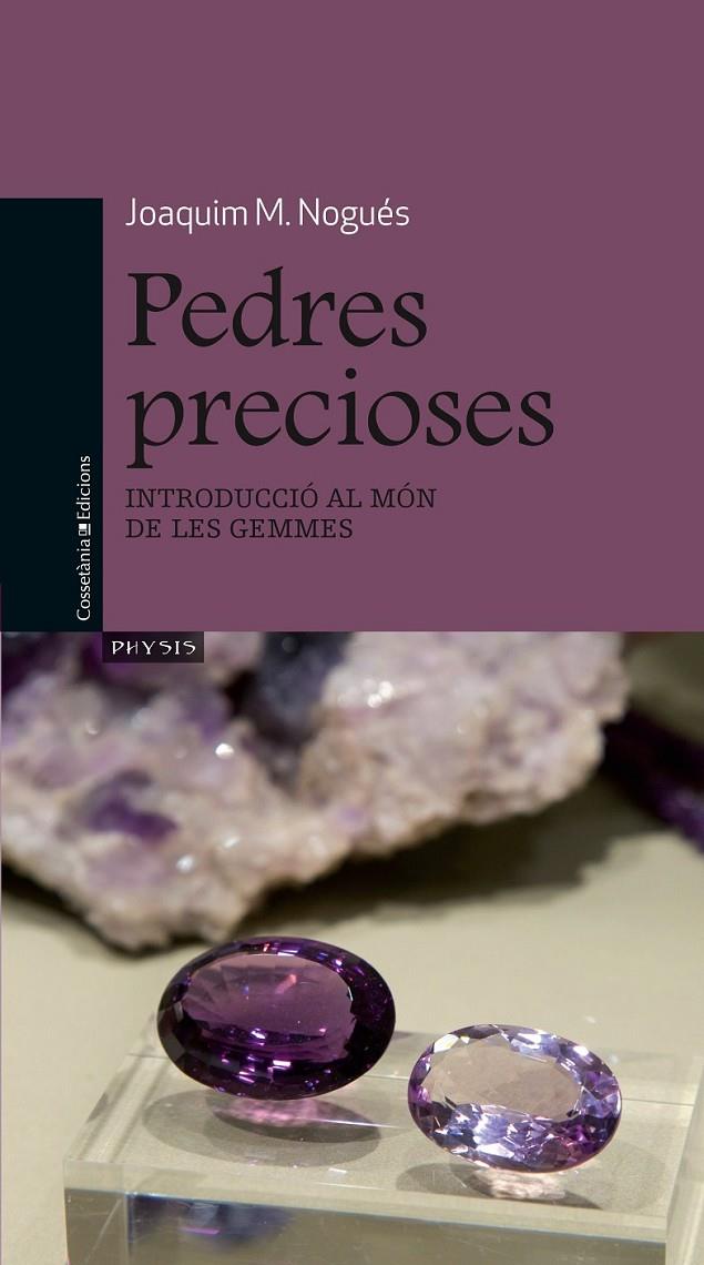 PEDRES PRECIOSES | 9788490341667 | NOGUÉS, JOAQUIM M. | Llibreria Ombra | Llibreria online de Rubí, Barcelona | Comprar llibres en català i castellà online