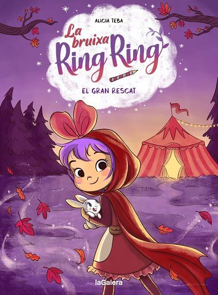 LA BRUIXA RING RING 3. EL GRAN RESCAT | 9788424674564 | TEBA GODOY, ALICIA | Llibreria Ombra | Llibreria online de Rubí, Barcelona | Comprar llibres en català i castellà online