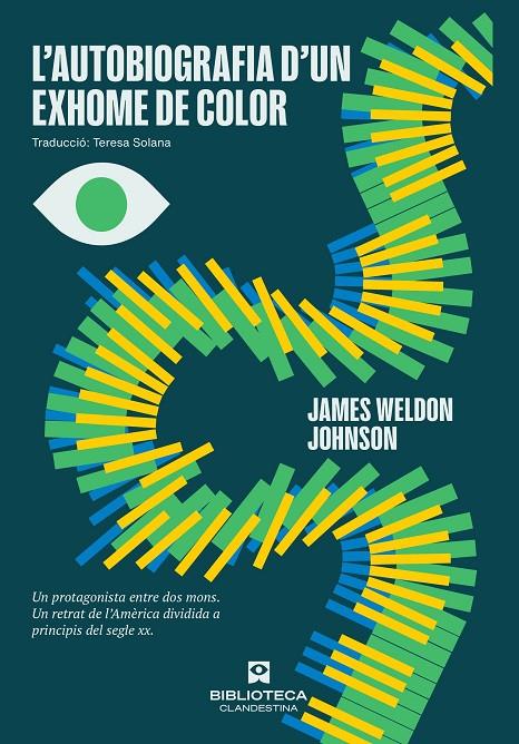 AUTOBIOGRAFIA D'UN EXHOME DE COLOR | 9788419627766 | JOHNSON, JAMES WELDON | Llibreria Ombra | Llibreria online de Rubí, Barcelona | Comprar llibres en català i castellà online