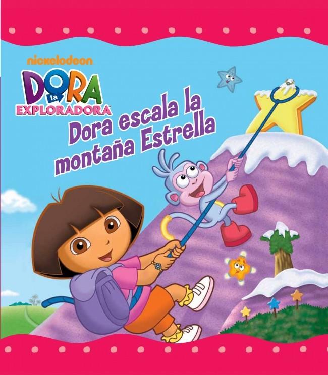 DORA ESCALA LA MONTAÑA ESTRELLA | 9788448833138 | NICKELODEON | Llibreria Ombra | Llibreria online de Rubí, Barcelona | Comprar llibres en català i castellà online