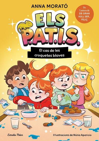 ELS PATIS 2. EL CAS DE LES CROQUETES BLAVES | 9791387783259 | MORATÓ GARCÍA, ANNA | Llibreria Ombra | Llibreria online de Rubí, Barcelona | Comprar llibres en català i castellà online