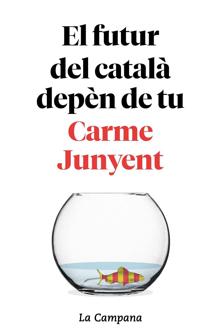 EL FUTUR DEL CATALÀ DEPÈN DE TU | 9788416863754 | JUNYENT, CARME/ZABALLA, BEL | Llibreria Ombra | Llibreria online de Rubí, Barcelona | Comprar llibres en català i castellà online