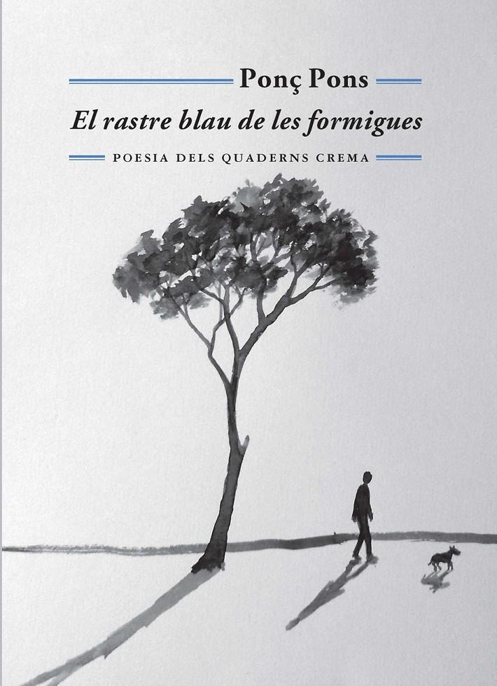 EL RASTRE BLAU DE LES FORMIGUES | 9788477275572 | PONS GIMÉNEZ, PONÇ | Llibreria Ombra | Llibreria online de Rubí, Barcelona | Comprar llibres en català i castellà online