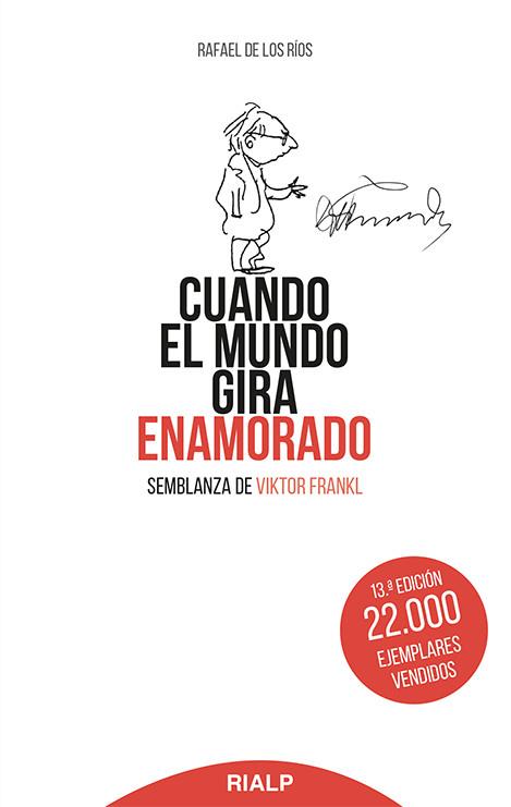 CUANDO EL MUNDO GIRA ENAMORADO | 9788432133886 | DE LOS RÍOS CAMACHO, RAFAEL | Llibreria Ombra | Llibreria online de Rubí, Barcelona | Comprar llibres en català i castellà online