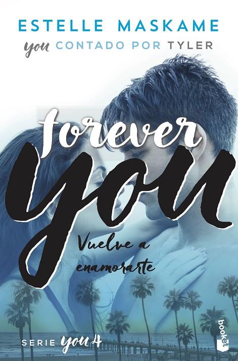 YOU 4. FOREVER YOU | 9788408230519 | MASKAME, ESTELLE | Llibreria Ombra | Llibreria online de Rubí, Barcelona | Comprar llibres en català i castellà online