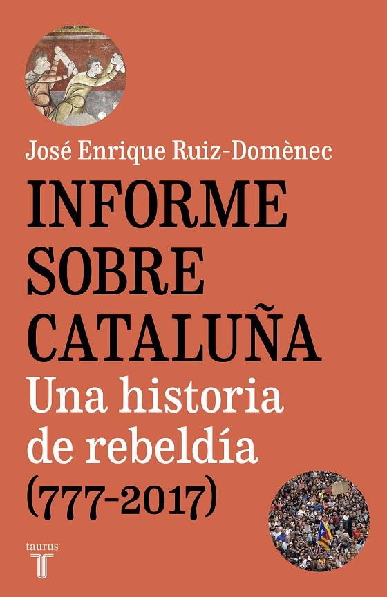 INFORME SOBRE CATALUÑA | 9788430620005 | RUIZ-DOMÈNEC, JOSÉ ENRIQUE | Llibreria Ombra | Llibreria online de Rubí, Barcelona | Comprar llibres en català i castellà online