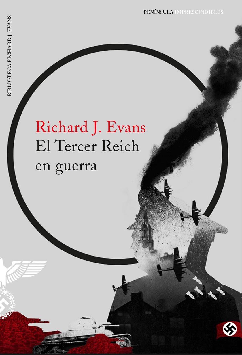EL TERCER REICH EN GUERRA | 9788499425689 | RICHARD J. EVANS | Llibreria Ombra | Llibreria online de Rubí, Barcelona | Comprar llibres en català i castellà online