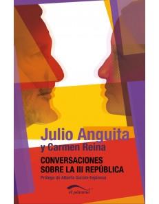 CONVERSACIONES SOBRE LA III REPUBLICA | 9788492904457 | ANGUITA,JULIO/REINA,CARMEN | Llibreria Ombra | Llibreria online de Rubí, Barcelona | Comprar llibres en català i castellà online