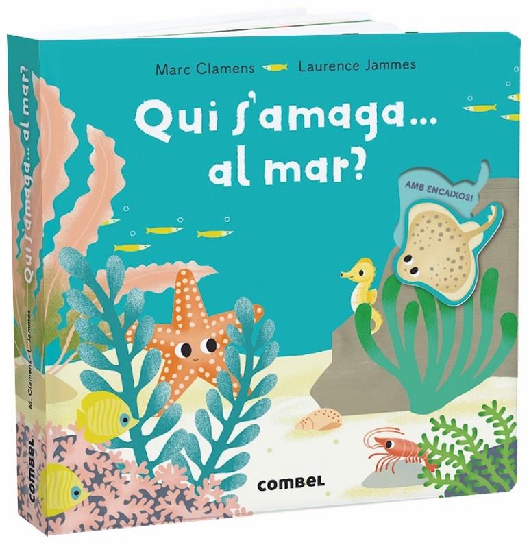 QUI S'AMAGA... AL MAR? | 9788491013303 | CLAMENS, MARC/JAMMES, LAURENCE | Llibreria Ombra | Llibreria online de Rubí, Barcelona | Comprar llibres en català i castellà online