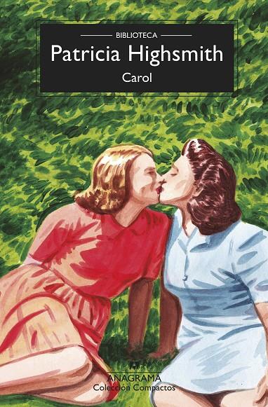 CAROL | 9788433959966 | HIGHSMITH, PATRICIA | Llibreria Ombra | Llibreria online de Rubí, Barcelona | Comprar llibres en català i castellà online