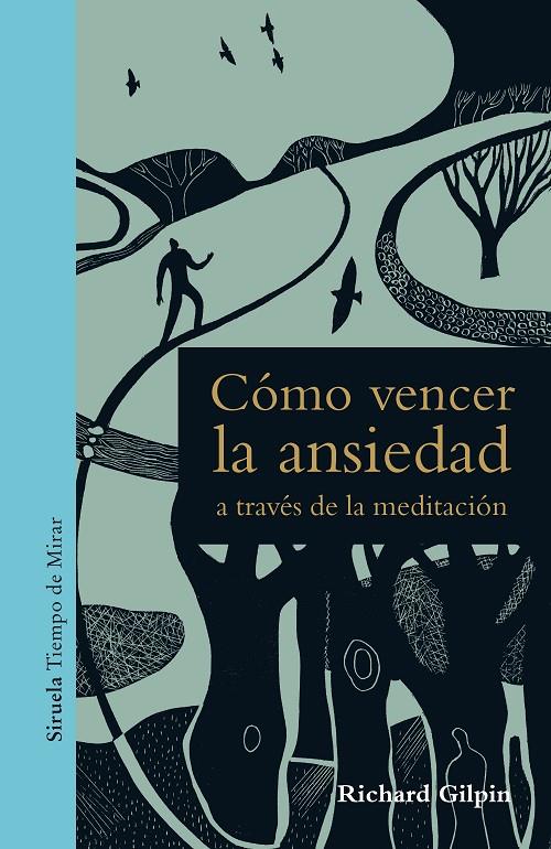 CÓMO VENCER LA ANSIEDAD A TRAVÉS DE LA MEDITACIÓN | 9788417454401 | GILPIN, RICHARD | Llibreria Ombra | Llibreria online de Rubí, Barcelona | Comprar llibres en català i castellà online