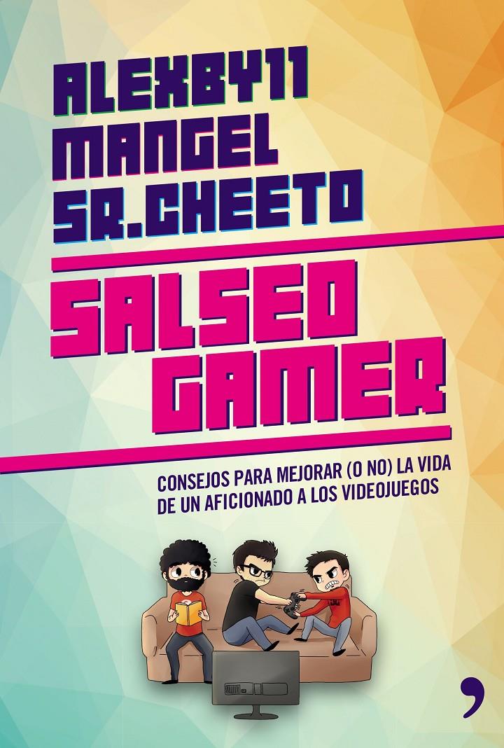 SALSEO GAMER | 9788499984629 | MANGEL/ÁLEXBY11/SR. CHEETO | Llibreria Ombra | Llibreria online de Rubí, Barcelona | Comprar llibres en català i castellà online