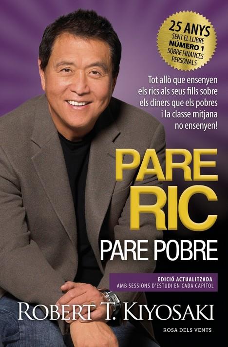 PARE RIC, PARE POBRE | 9788419756060 | KIYOSAKI, ROBERT T. | Llibreria Ombra | Llibreria online de Rubí, Barcelona | Comprar llibres en català i castellà online
