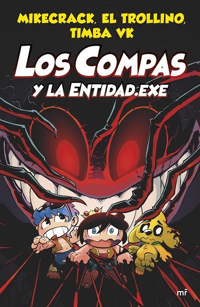 LOS COMPAS 6. LOS COMPAS Y LA ENTIDAD.EXE | 9788427048829 | MIKECRACK, EL TROLLINO Y TIMBA VK | Llibreria Ombra | Llibreria online de Rubí, Barcelona | Comprar llibres en català i castellà online