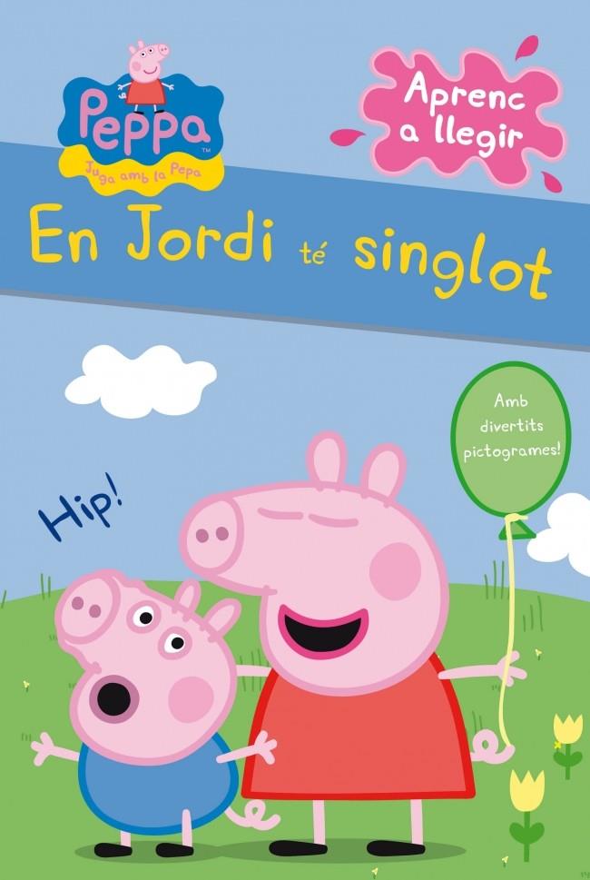 EN JORDI TÉ SINGLOT (LA PORQUETA PEPA. PICTOGRAMES NÚM. 1) | 9788448838317 | Llibreria Ombra | Llibreria online de Rubí, Barcelona | Comprar llibres en català i castellà online