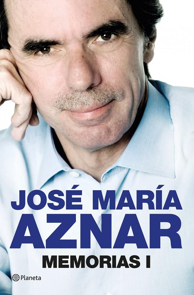 MEMORIAS I | 9788408013846 | JOSÉ MARÍA AZNAR | Llibreria Ombra | Llibreria online de Rubí, Barcelona | Comprar llibres en català i castellà online